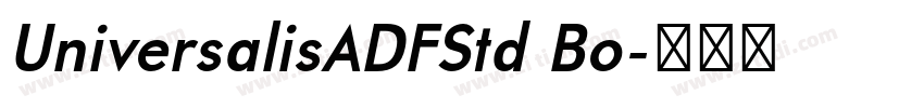 UniversalisADFStd Bo字体转换